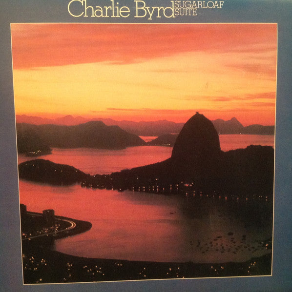 Charlie Byrd : Sugarloaf Suite (LP, Album)