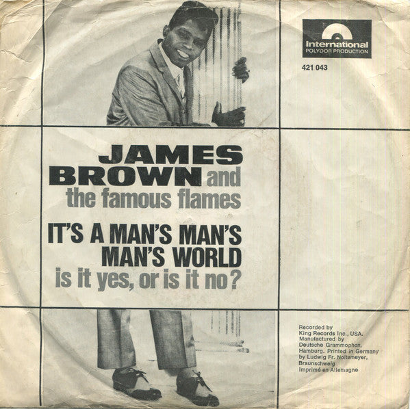 James Brown & The Famous Flames : It's A Man's Man's Man's World (7", Single, Mono)