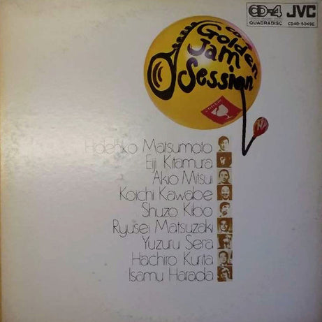 Hidehiko Matsumoto / Eiji Kitamura / Akio Mitsui / Koichi Kawabe / Shuzo Kibo* / Ryusei Matsuzaki / Yuzuru Sera / Hachiro Kurita / Isamu Harada : Golden Jam Session At Junk (LP, Quad)