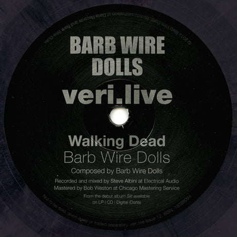 OFF! / Barb Wire Dolls : Wrong / Walking Dead (veri.live Issue 12) (7", Single, Ltd, Mar)