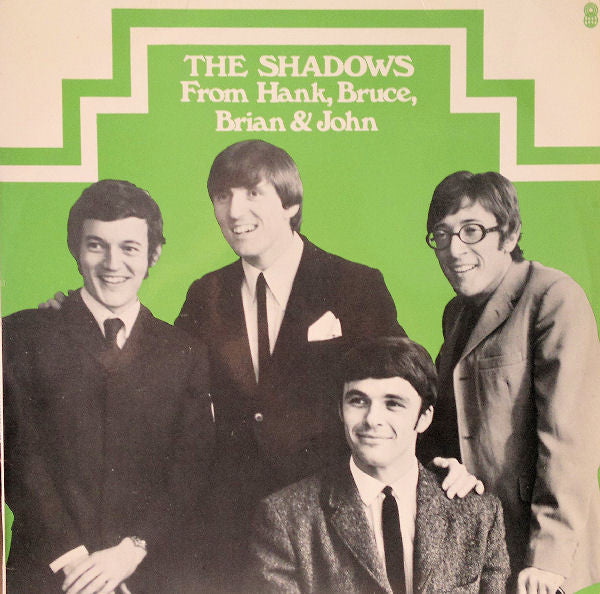 The Shadows : From Hank, Bruce, Brian & John (LP, Album, Club)