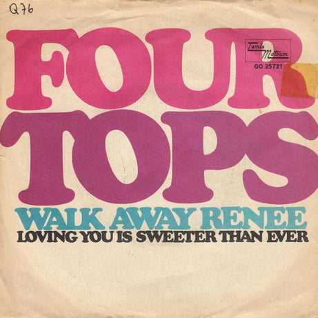 Four Tops : Walk Away Renee (7", Single)