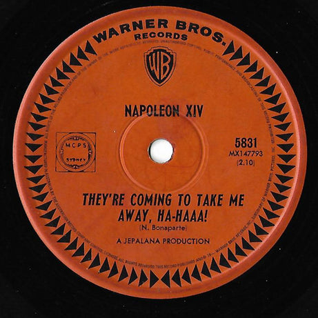Napoleon XIV : They're Coming To Take Me Away, Ha-Haaa! (7", Single)