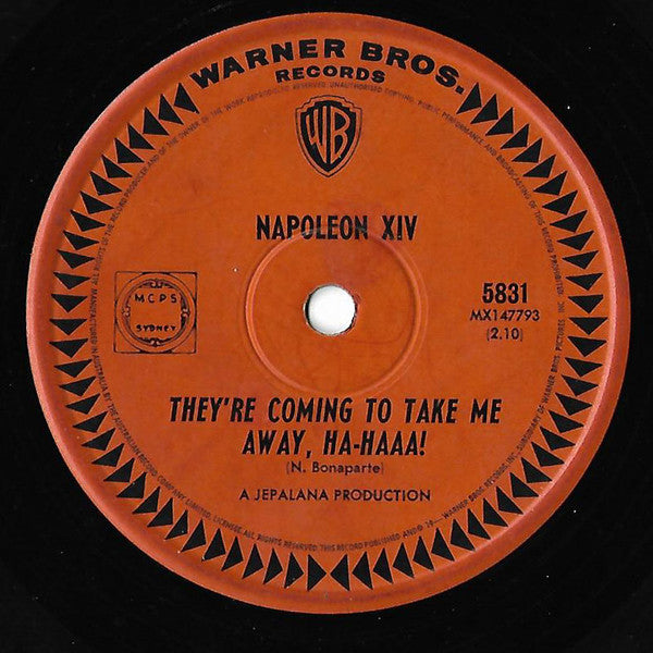 Napoleon XIV : They're Coming To Take Me Away, Ha-Haaa! (7", Single)