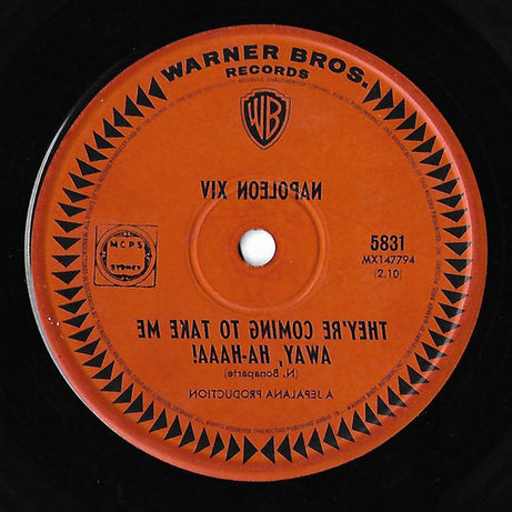 Napoleon XIV : They're Coming To Take Me Away, Ha-Haaa! (7", Single)