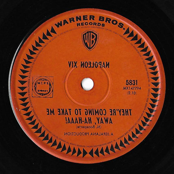 Napoleon XIV : They're Coming To Take Me Away, Ha-Haaa! (7", Single)