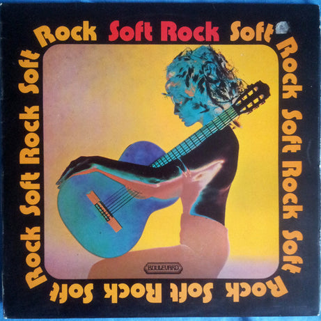 Unknown Artist : Soft Rock (LP, Album)