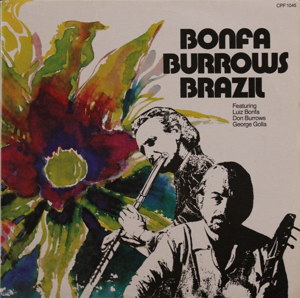 Luiz Bonfá, Don Burrows, George Golla : Bonfa Burrows Brazil (LP, Album)
