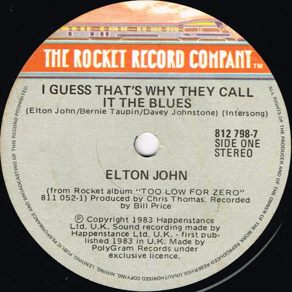 Elton John : I Guess That's Why They Call It The Blues (7", Single)