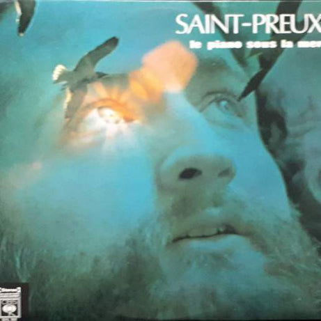 Saint-Preux : Le Piano Sous La Mer (LP, Album)
