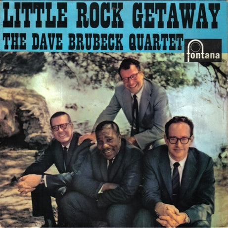 The Dave Brubeck Quartet : Little Rock Getaway (7", EP)