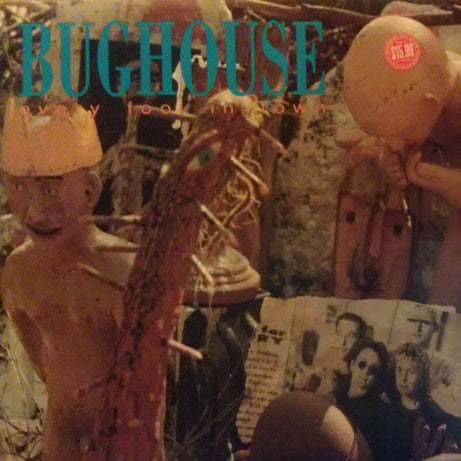 Bughouse : Every Fool In Town (LP + 7")
