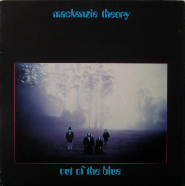 Mackenzie Theory : Out Of The Blue (LP, Album, 2nd)