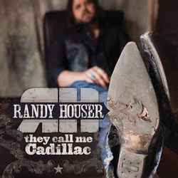 Randy Houser : They Call Me Cadillac (LP, Album)