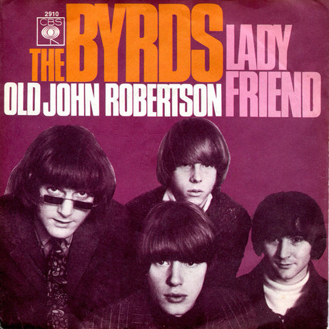 The Byrds : Lady Friend (7", Single)