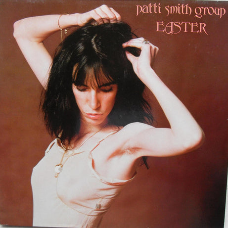 Patti Smith Group : Easter (LP, Album, RE)