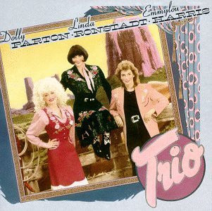 Dolly Parton, Linda Ronstadt, Emmylou Harris : Trio (LP, Album)