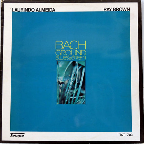 Laurindo Almeida & Ray Brown : Bach Ground Blues & Green (LP, Album)