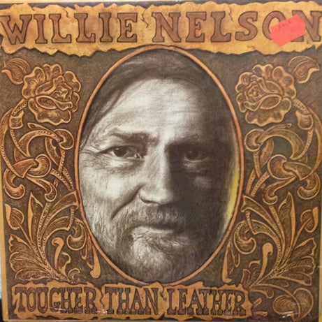 Willie Nelson : Tougher Than Leather (LP, Album)