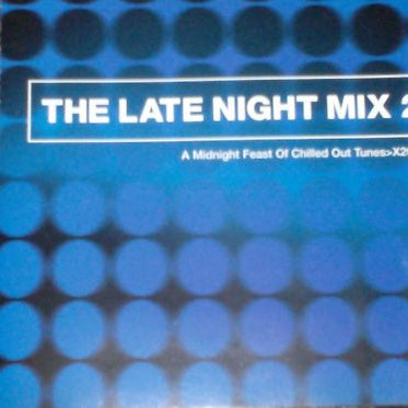 Various : The Late Night Mix 2 (2xCD, Comp, Mixed)