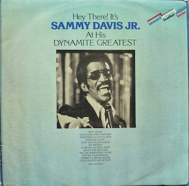 Sammy Davis Jr. : Hey There! It's Sammy Davis Jr. At His Dynamite Greatest (2xLP, Comp)