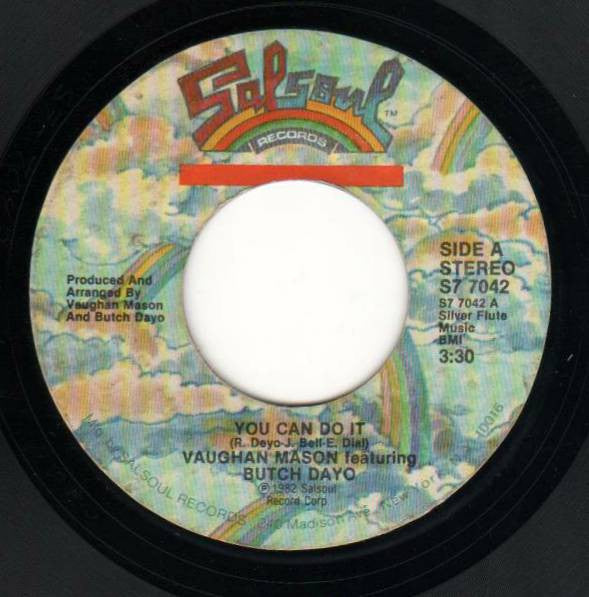 Vaughan Mason Featuring Butch Dayo : You Can Do It (7", Single)