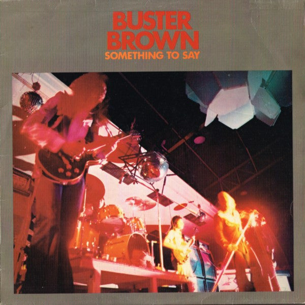 Buster Brown (2) : Something To Say (LP, Album)