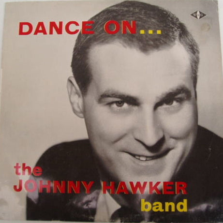 The Johnny Hawker Band : Dance On ... (LP, Album)