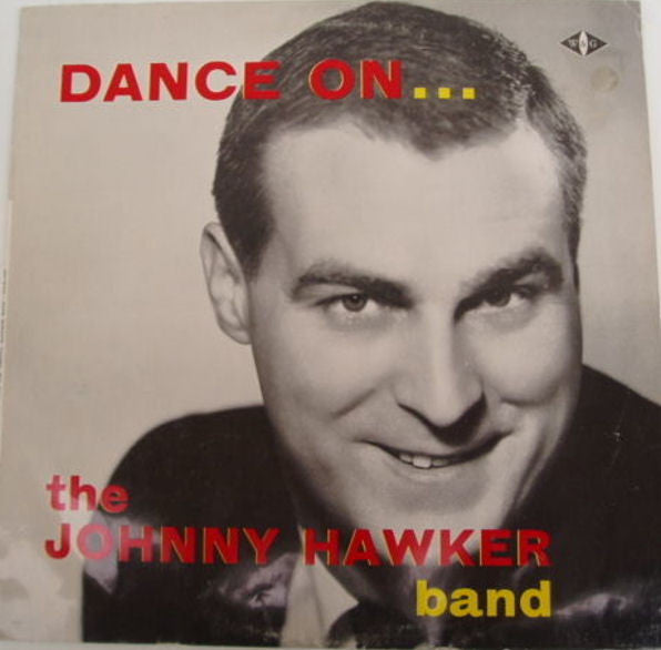 The Johnny Hawker Band : Dance On ... (LP, Album)