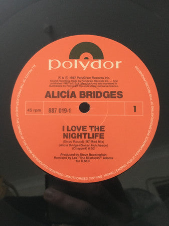 Alicia Bridges : I Love The Nightlife (Disco Round) ('87 Med Mix) (12")