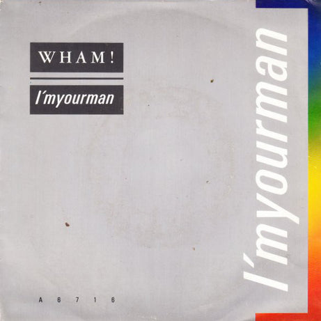 Wham! : I'm Your Man (7", Single)