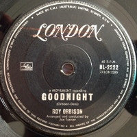 Roy Orbison : Goodnight / Only With You (7", Single)