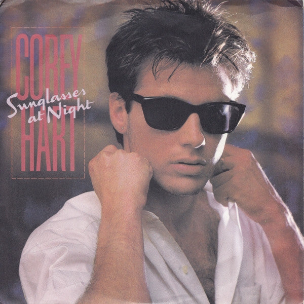 Corey Hart : Sunglasses At Night (7", Single)