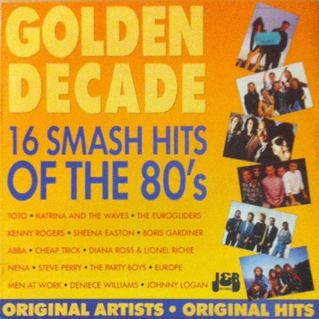 Various : Golden Decade - 16 Smash Hits Of The 80's (LP, Comp)