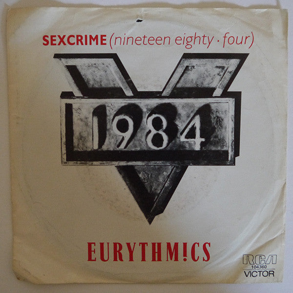 Eurythmics : Sexcrime (Nineteen Eighty Four) (7", Single)