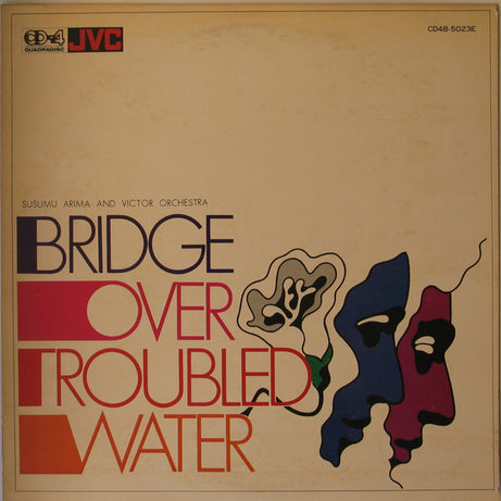 Susumu Arima And Victor Orchestra : Bridge Over Troubled Water (LP, Album, Quad, Exp)