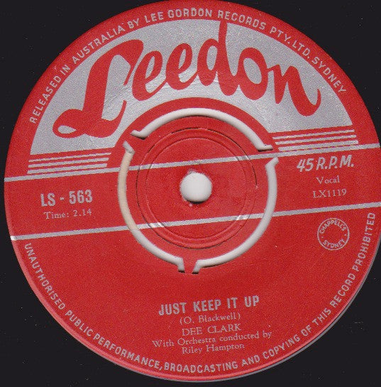 Dee Clark : Just Keep It Up / Whispering Grass (7")