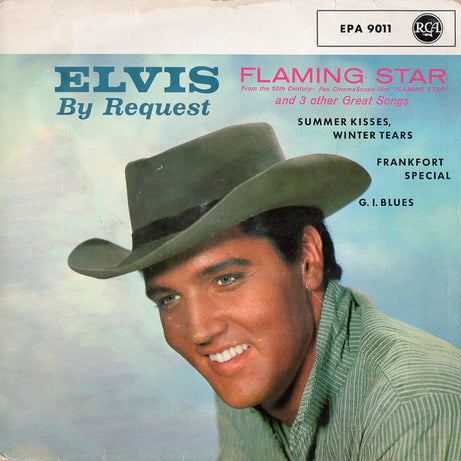 Elvis* : Elvis By Request (Flaming Star And 3 Other Great Songs) (7", EP)