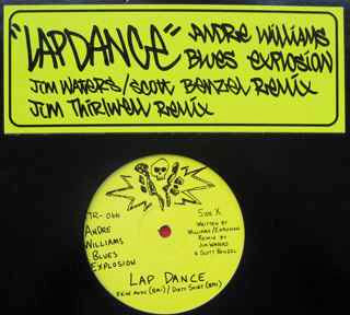 Andre Williams (2), The Jon Spencer Blues Explosion : Lap Dance (12", Single)