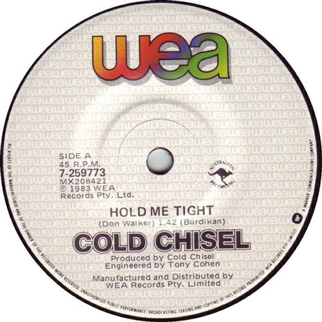 Cold Chisel : Hold Me Tight / No Sense (7", Single)