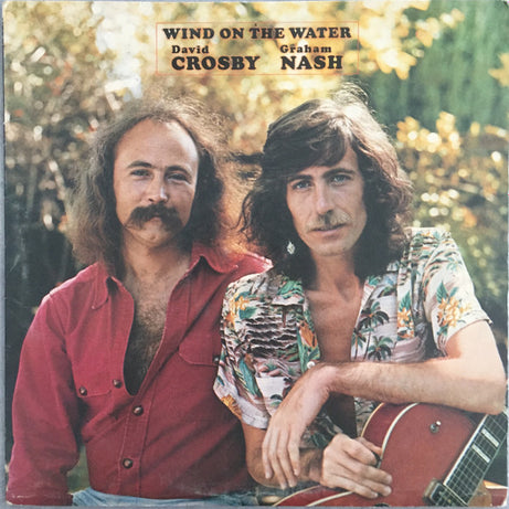 David Crosby / Graham Nash* : Wind On The Water (LP, Album)