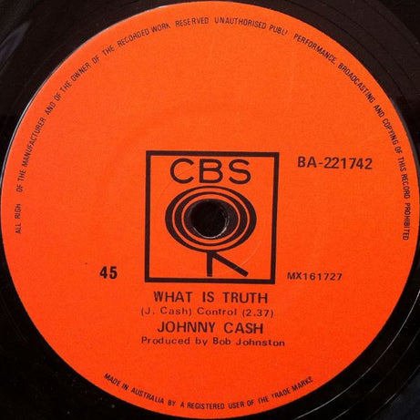Johnny Cash : What Is Truth / Sing A Traveling Song (7", Single)