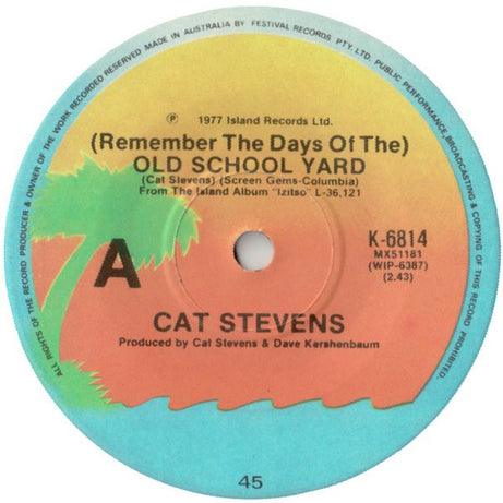 Cat Stevens : (Remember The Days Of The) Old School Yard (7")