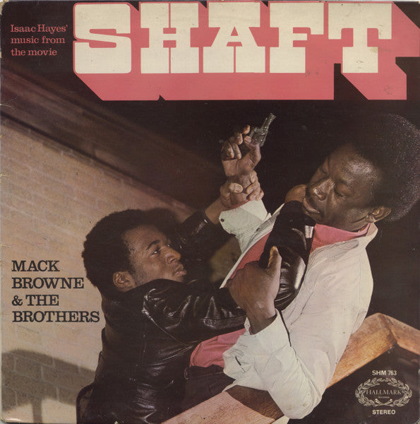 Mack Browne & The Brothers : Isaac Hayes' Music From The Movie Shaft (LP, Album)