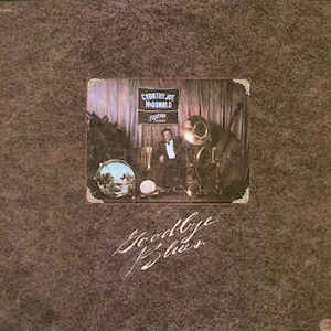 Country Joe McDonald : Goodbye Blues (LP, Album)
