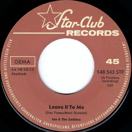 Ian & The Zodiacs : Why Can't It Be Me / Leave It To Me (7", Single)