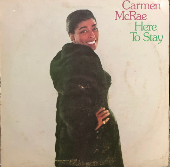 Carmen McRae : Here To Stay (LP, Comp)