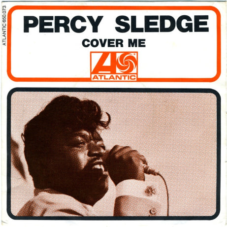 Percy Sledge : Cover Me (7", Single)