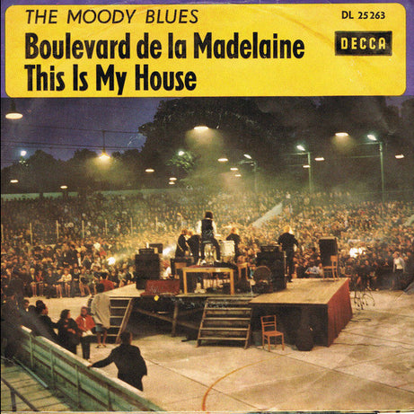 The Moody Blues : Boulevard De La Madelaine / This Is My House (7", Single)