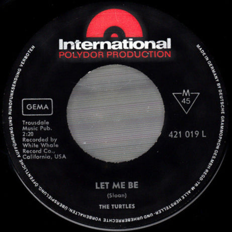 The Turtles : Let Me Be (7", Single)